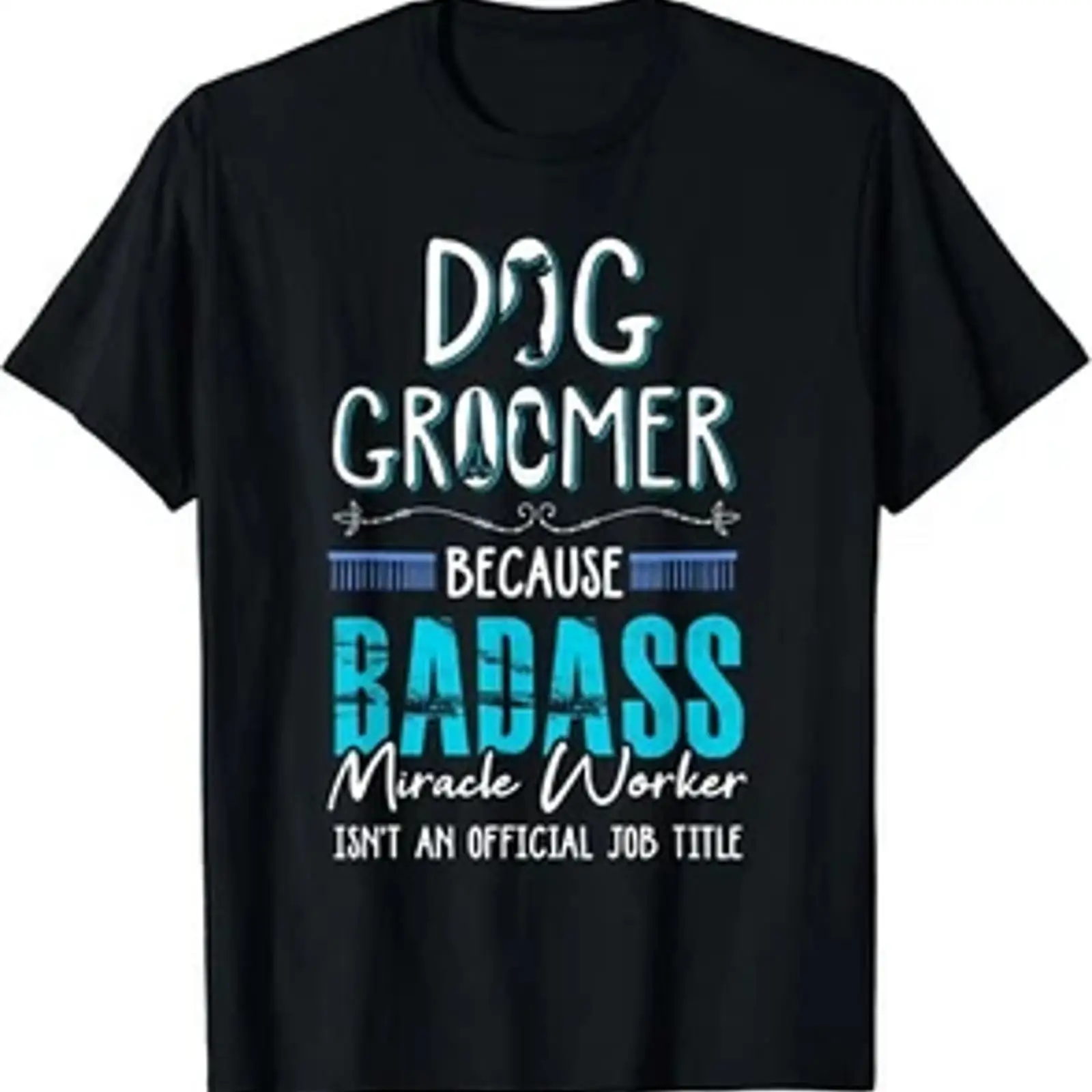 Men Grooming Quotes Short - Funny dog groomer shirt grooming quote